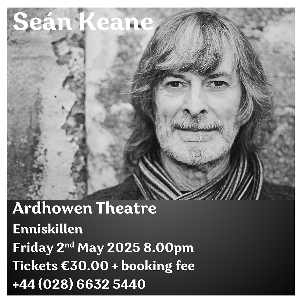 Seán Keane 2025 - Ardhowen Theatre - Enniskillen