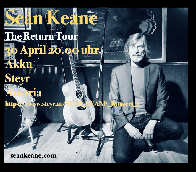 The Return Tour - Seán Keane - Akku, Steyr, Austria