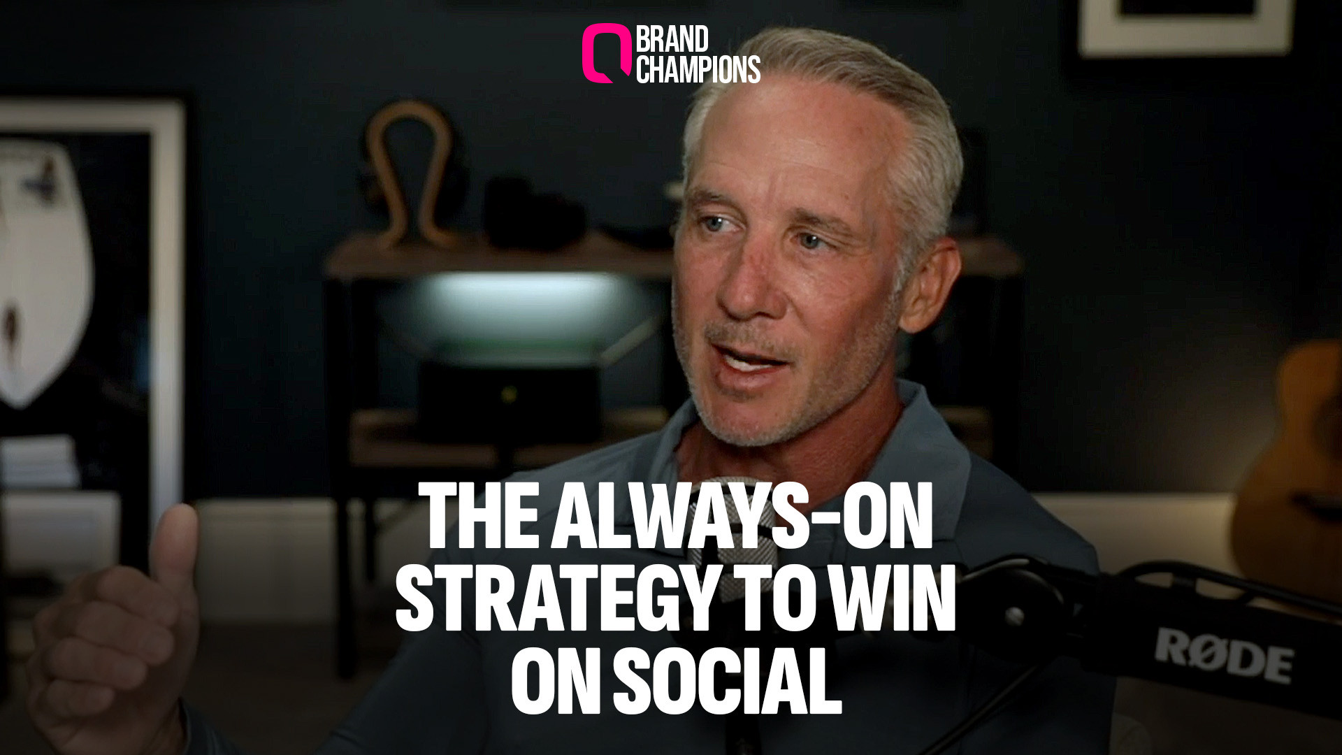  Podcast  The Always-On Strategy to Win on Social