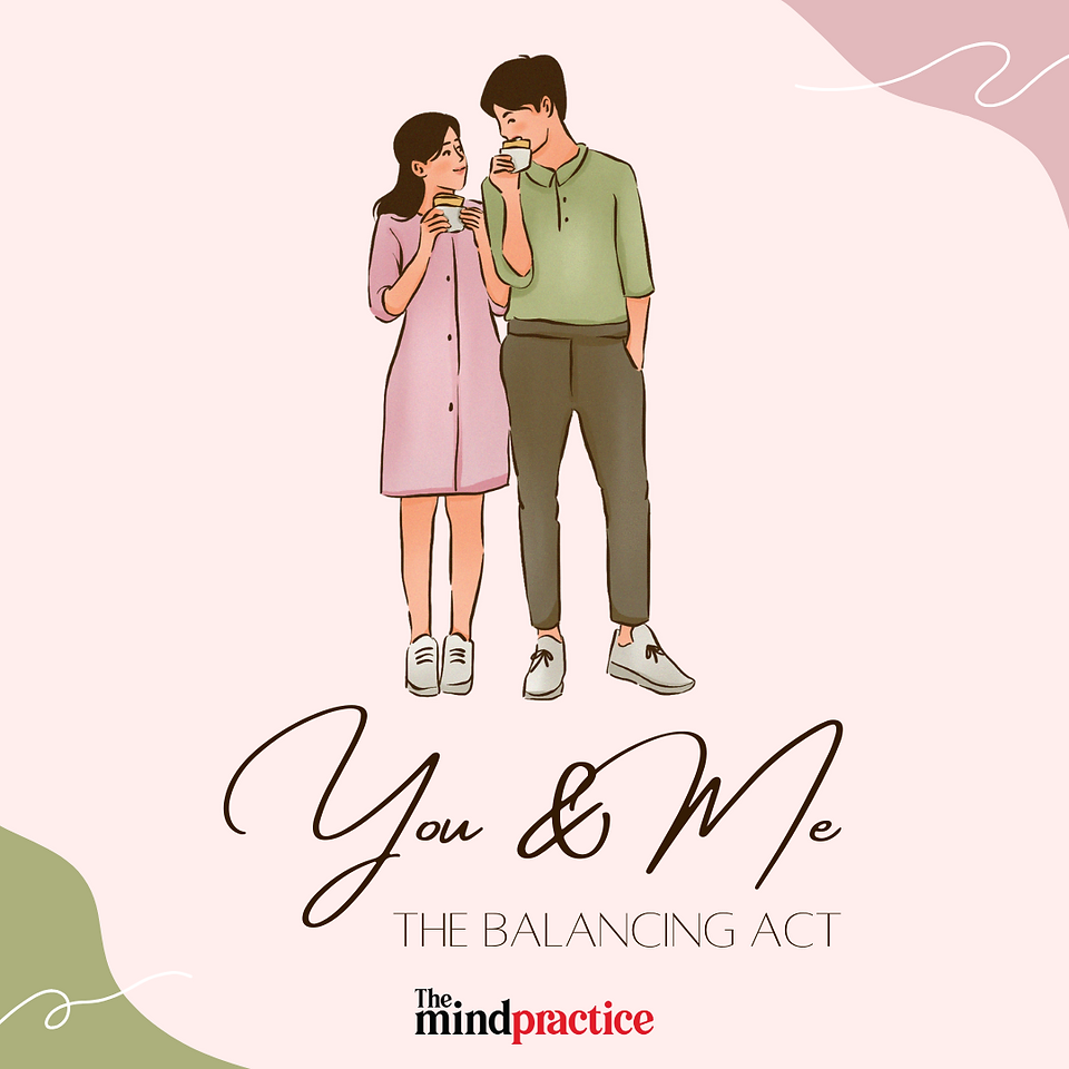 You and Me: The Balancing Act