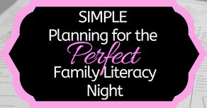SIMPLE Planning for the PERFECT Family Literacy Night