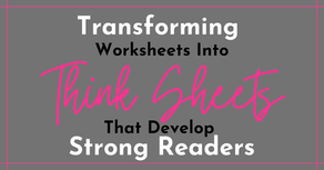 Transforming Worksheets to Think Sheets