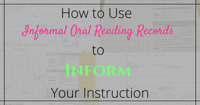 How to Use An Oral Reading Record To Inform Instruction