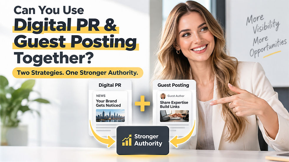 Can You Use Digital PR and Guest Posting Together