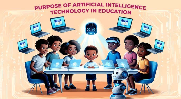 purpose of artificial intelligence technology in education