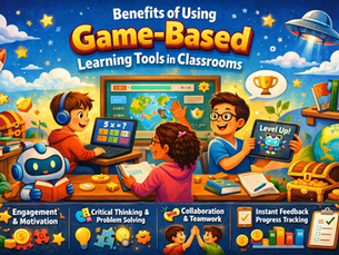 Benefits of Using Game-Based Learning Tools in Classrooms