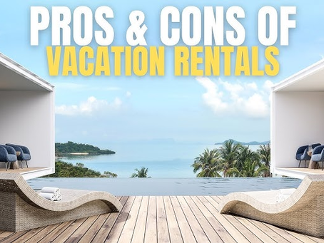Pros and Cons of Vacation Rentals