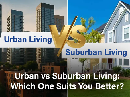 Urban Living vs. Suburban Living