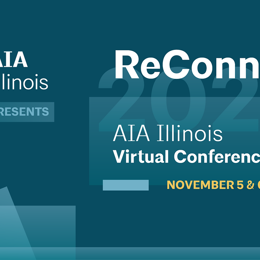 AIA Illinois Virtual Conference ReConnect