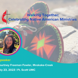 Worship Preview 7.23.23 Walking Together: Celebrating Native American Ministries
