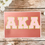 Thumbnail: Alpha Kappa Alpha pink/pink Card