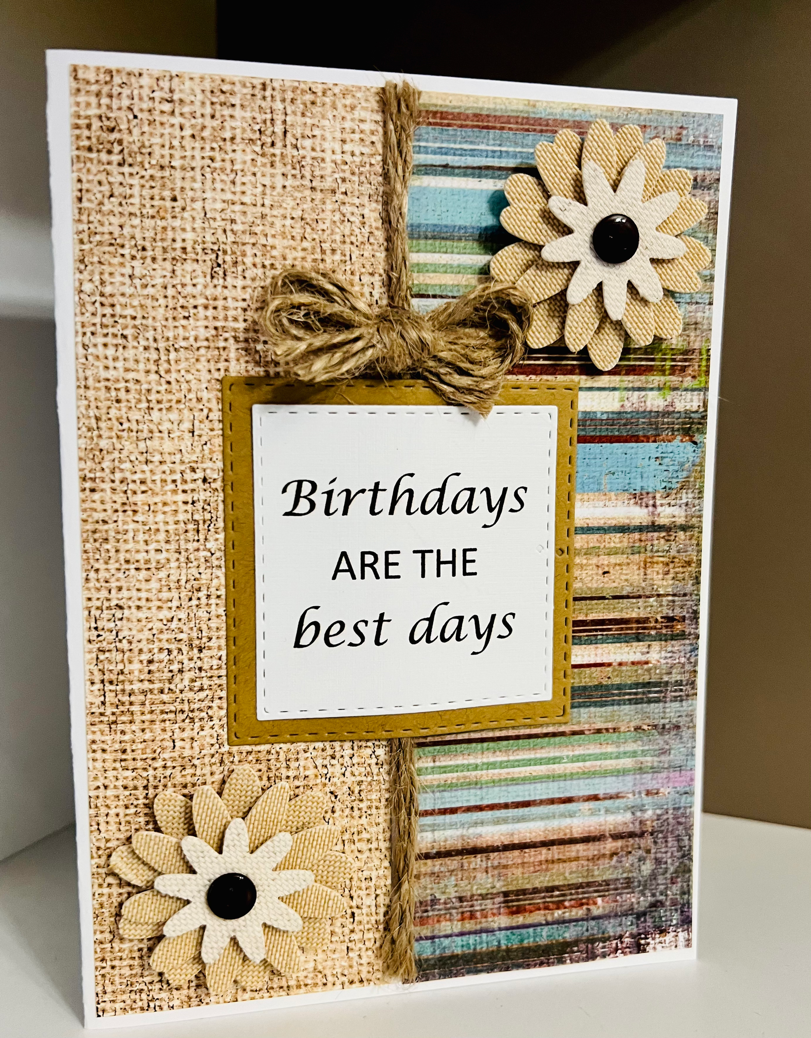 Birthdays are the best days burlap Card