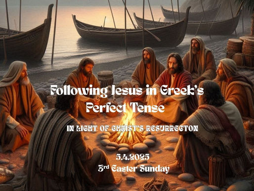 Following Jesus in Greek's Perfect Tense