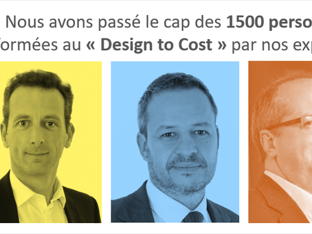 Cap des 1 500 personnes formées au “Design to Cost” par nos experts