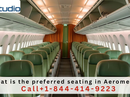 +1-844-414-9223 What is the preferred seating in Aeromexico?