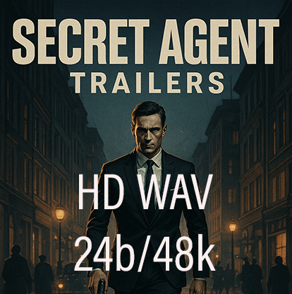 Secret Agent Trailers vol 1 - HD WAV 24/48k