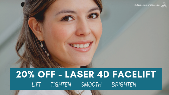 20% off the 4D Laser Facelift at White Rock Skin & Laser Clinic