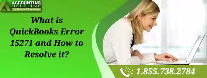 What is QuickBooks Error 15271 and How to Resolve it?