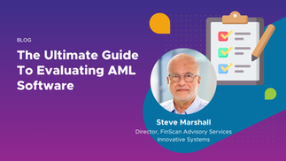 The Ultimate Guide To Evaluating AML Software 