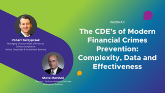 The CDE’s of Modern Financial Crimes Prevention: Complexity, Data and Effectiveness