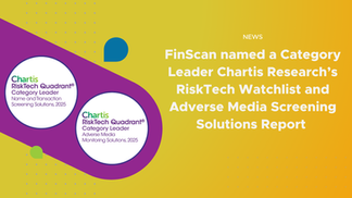 FinScan named a Category Leader Chartis Research’s RiskTech Watchlist and Adverse Media Screening Solutions Report