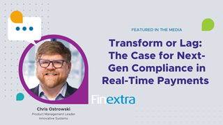 Transform or Lag: The Case for Next-Gen Compliance in Real-Time Payments