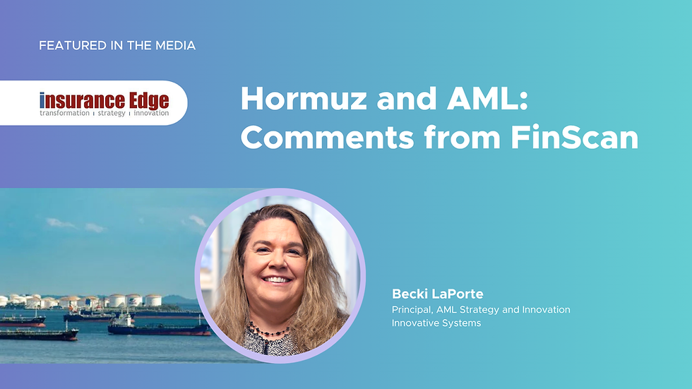 Hormuz and AML: Comments from FinScan