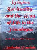 Religion, Spirituality and the Way of Life in the Himalayas