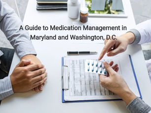 Doctor shows pills to patient at a table with clipboard and medicine bottles. Text: A Guide to Medication Management in Maryland and Washington, D.C.