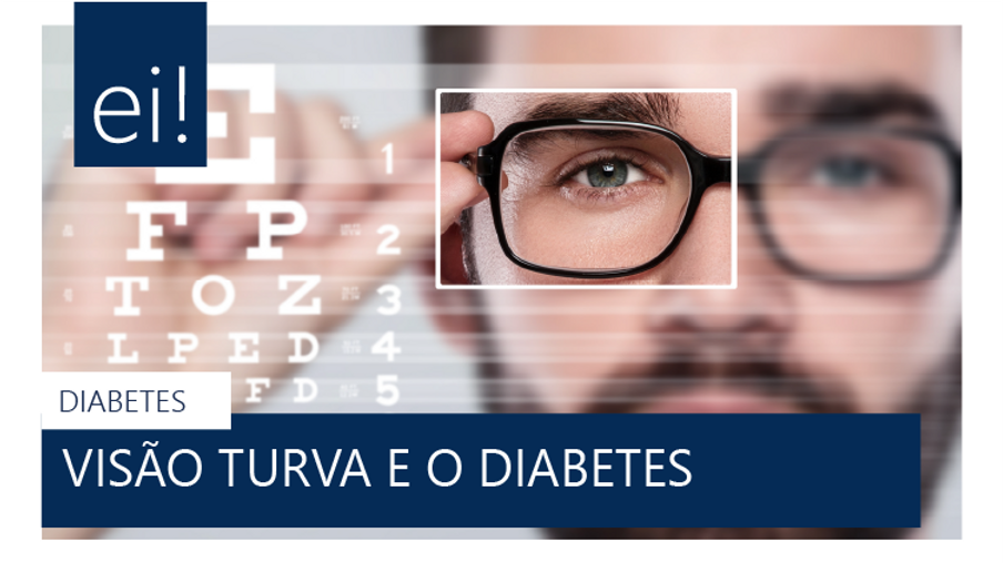 DIABETES | VISÃO TURVA NO DIABETES (RETINOPATIA)