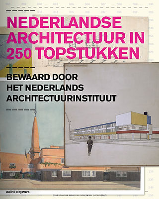 Dutch Architecture in 250 Highlights_NL_