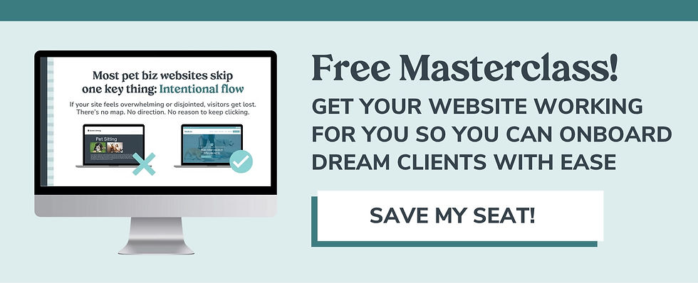 Free masterclass for onboarding dream clients for your pet business.