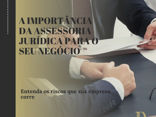 A Importância da Assessoria Jurídica Para o Seu Negócio