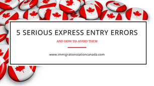 AVOID THESE 5 SERIOUS CANADIAN IMMIGRATION MISTAKES!