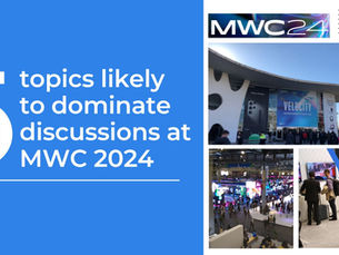 What will be discussed at MWC 2024? Five topics likely to dominate the conference