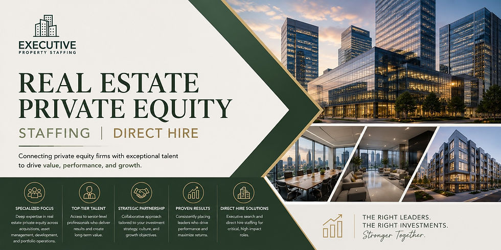 Real Estate Private Equity Staffing Direct Hire