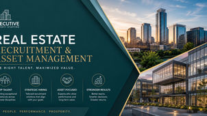 Real Estate Recruitment & Asset Management Leadership