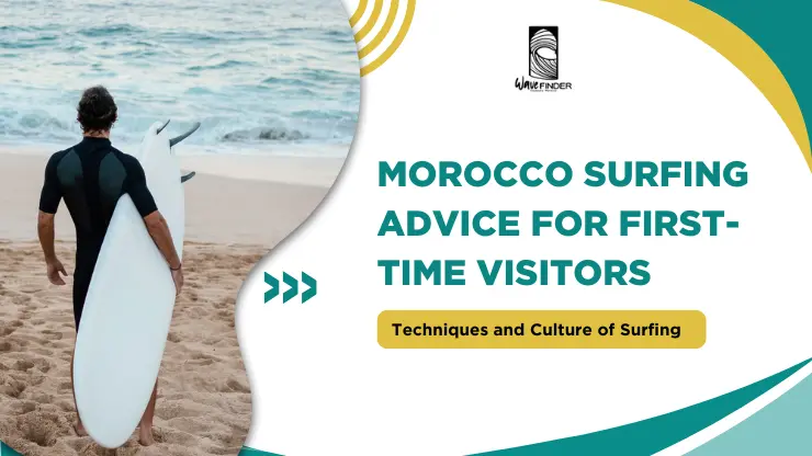 MOROCCO SURFING ADVICE FOR FIRST-TIME VISITORS