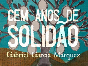 Opinião: "Cem anos de solidão" de Gabriel García Márquez
