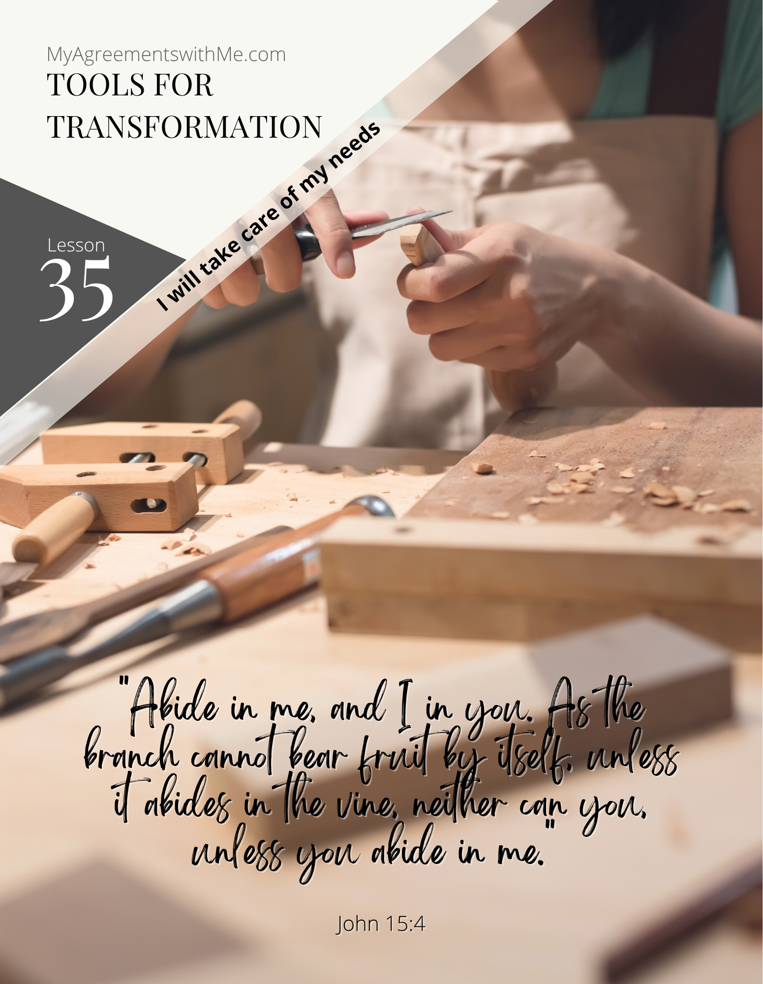 Lesson 35 Tools for Transformation | My Agreements with Me for Belie