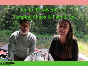 "Idaho RV Adventures: Camping Chaos & Family Joy" Kerouacs Cruising Episode Cover