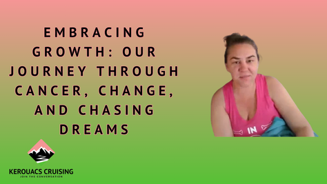 Cover for "Embracing Growth" Kerouacs Cruising Episode