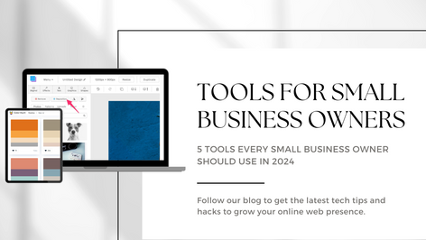 5 Tools Every Small Business Owner Should Use in 2024