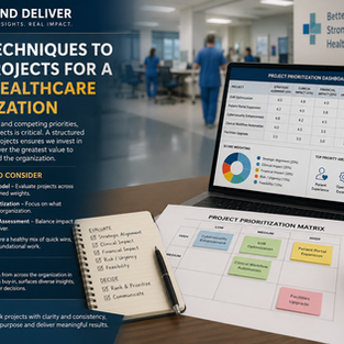 Ranking the Right Projects in Large Healthcare Organizations