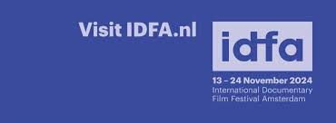 IDFA: International Documentary Film Festival Amsterdam 2024