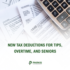 New Tax Deductions for Tips, Overtime, and Seniors: Key Changes from the One Big Beautiful Bill (OB3)