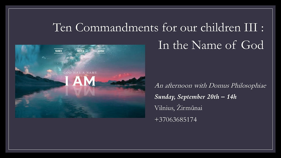 Ten Commandments for our children III : In the Name of God