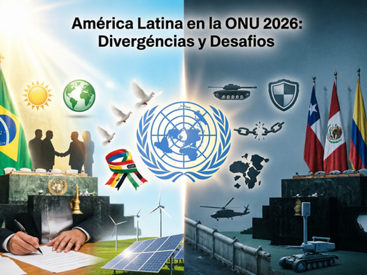 América Latina en la ONU 2026: Entre la reforma global, el giro conservador y los peligros de la retórica de seguridad