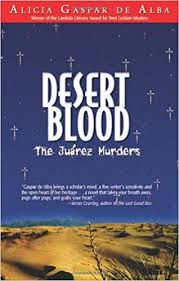 Death by Culture and Waste in "Desert Blood: The Juarez Murders"