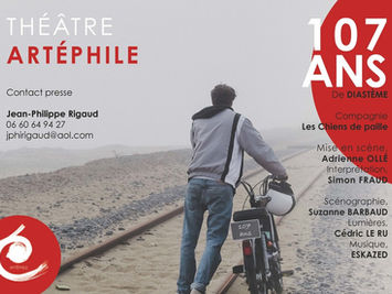 Créé à l'Atelier de l'Espace : "107 Ans", compagnie Les Chiens de Paille